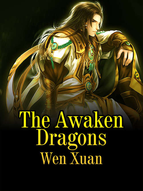 The Awaken Dragons: Volume 1 (Volume 1 #1)