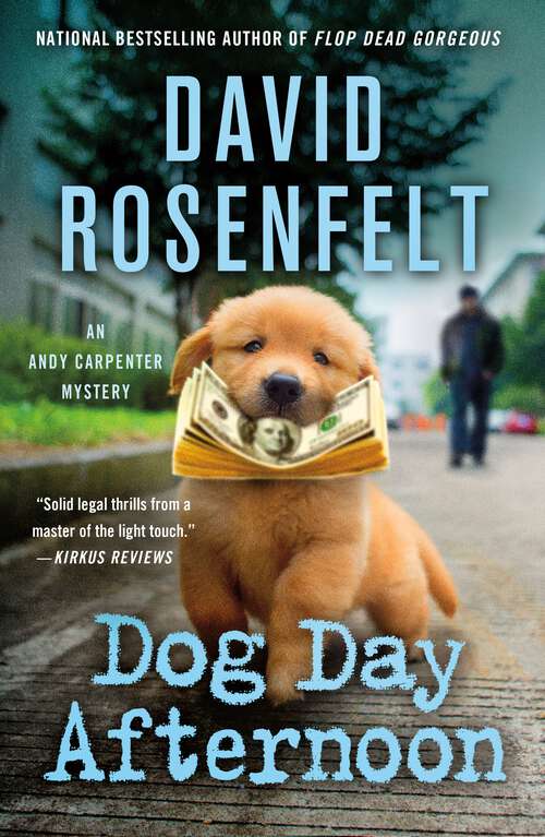 Book cover of Dog Day Afternoon: An Andy Carpenter Mystery (An Andy Carpenter Novel #29)