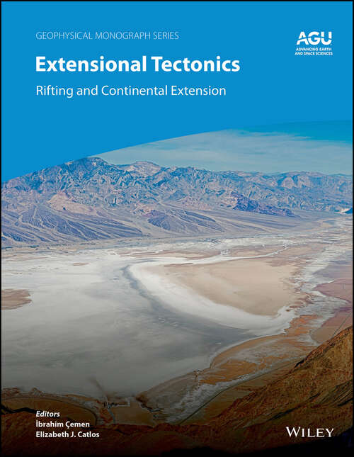 Book cover of Extensional Tectonics: Rifting and Continental Extension (Geophysical Monograph Series #278)