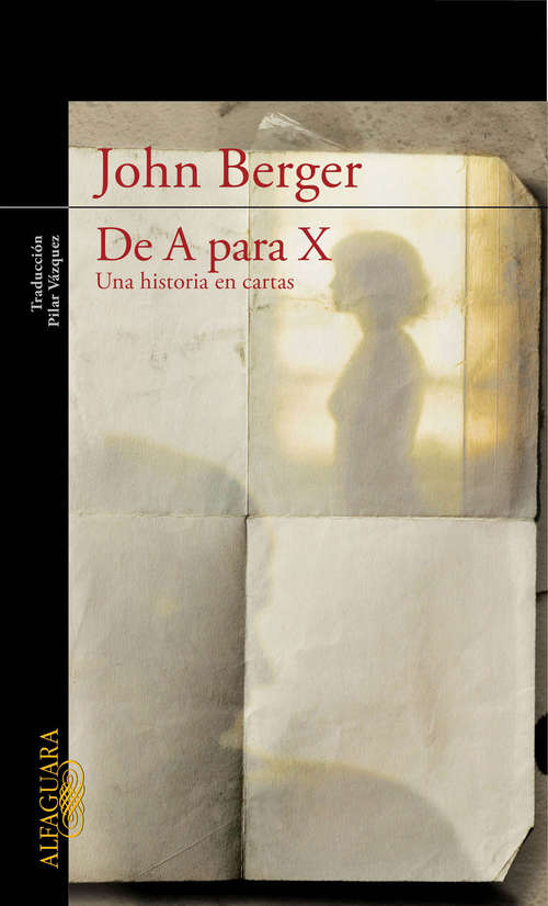 Book cover of De A para X. Una historia en cartas