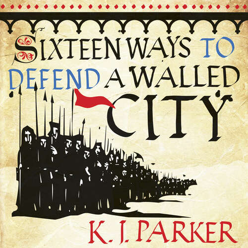 Book cover of Sixteen Ways to Defend a Walled City: The Siege, Book 1