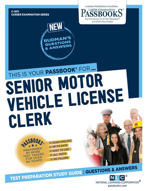 Book cover of Senior Motor Vehicle License Clerk: Passbooks Study Guide (Career Examination Series)