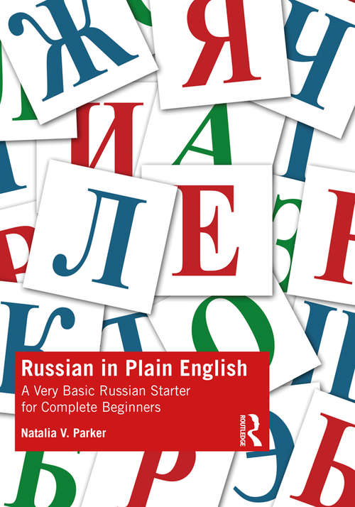 Book cover of Russian in Plain English: A Very Basic Russian Starter for Complete Beginners