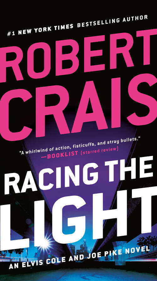 Book cover of Racing the Light (An Elvis Cole and Joe Pike Novel #19)