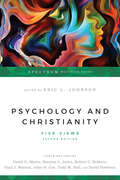Psychology & Christianity: Five Views (Spectrum  Multiview Book Series)