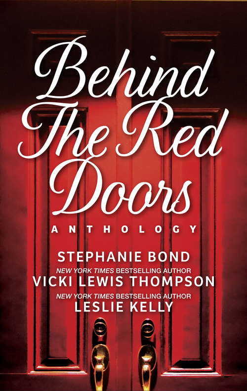 Behind the Red Doors Anthology: Heaven Scent\Diamond Mine\Sheer Delights