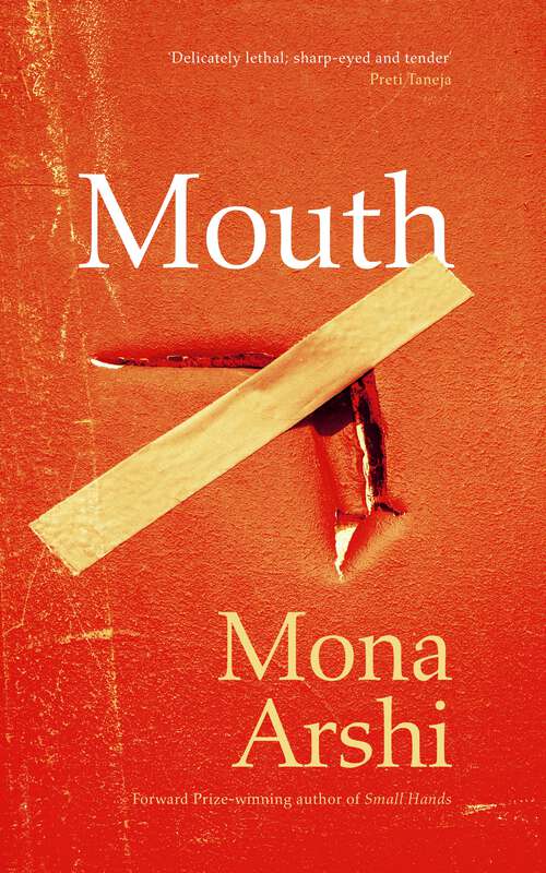 Book cover of Mouth: From the Forward Prize-winning author of Small Hands