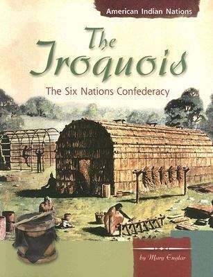 Book cover of The Iroquois: The Six Nations Confederacy