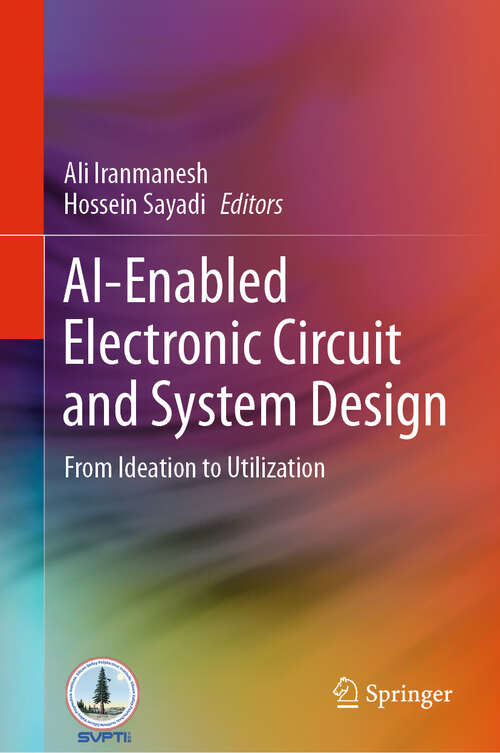 Book cover of AI-Enabled Electronic Circuit and System Design: From Ideation to Utilization