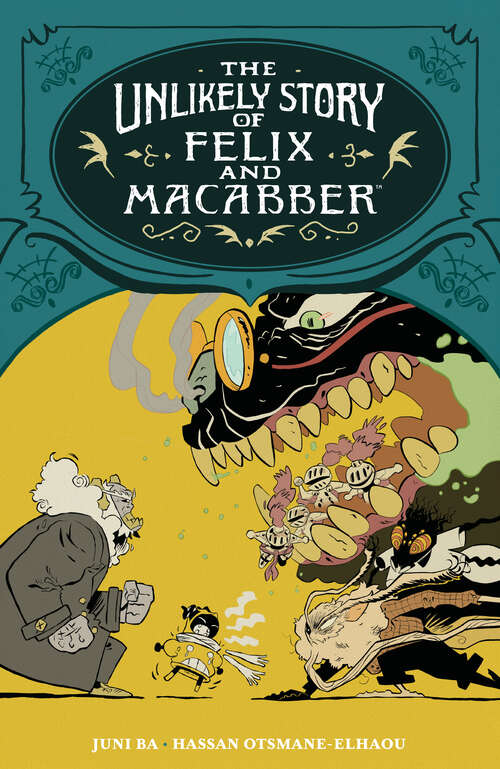 Book cover of The Unlikely Story of Felix and Macabber