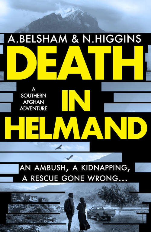 Book cover of Death in Helmand: A southern Afghan adventure (MacKenzie and Khan series)