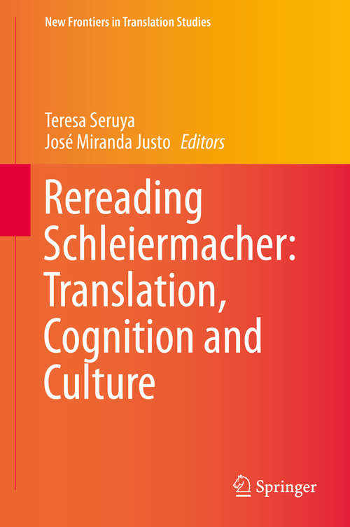 Book cover of Rereading Schleiermacher: Translation, Cognition and Culture