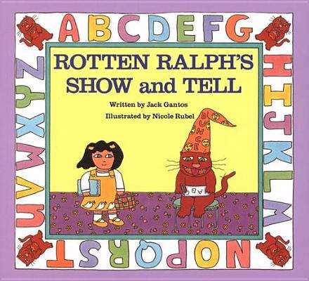Book cover of Rotten Ralph's Show and Tell
