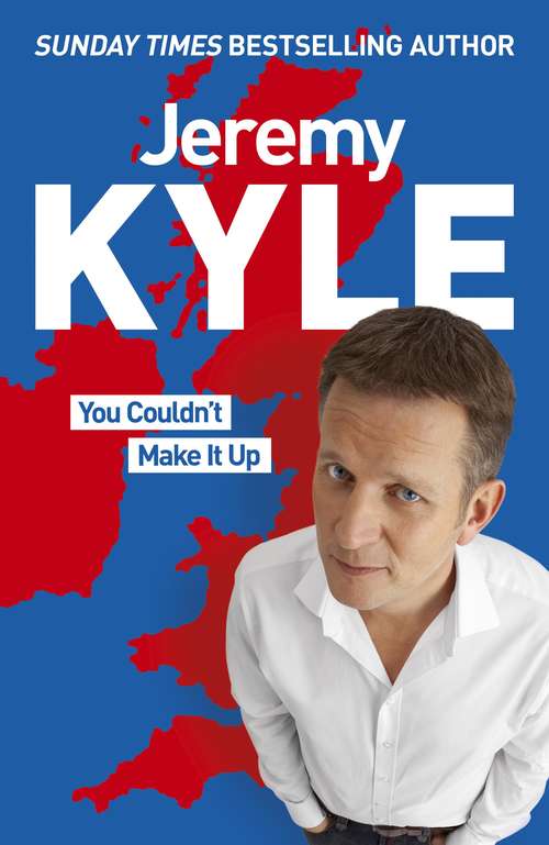 Book cover of You Couldn't Make It Up