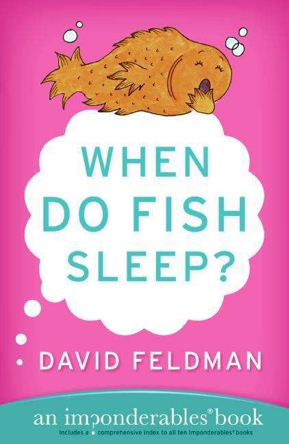 Book cover of When Do Fish Sleep?