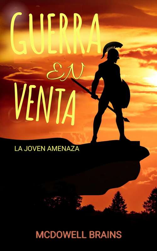 Book cover of Guerra en Venta: La Joven Amenaza Volume 2