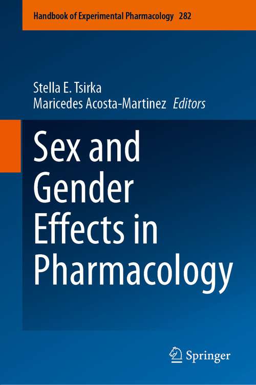 Book cover of Sex and Gender Effects in Pharmacology (1st ed. 2023) (Handbook of Experimental Pharmacology #282)