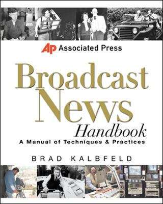 Book cover of AP Associated Press Broadcast News Handbook