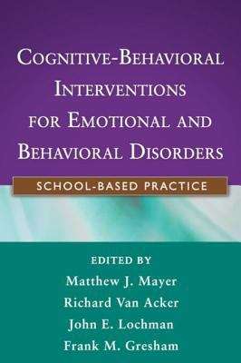 Book cover of Cognitive-Behavioral Interventions for Emotional and Behavioral Disorders