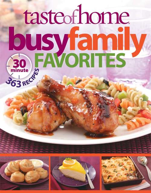 Book cover of Taste of Home: Busy Family Favorites