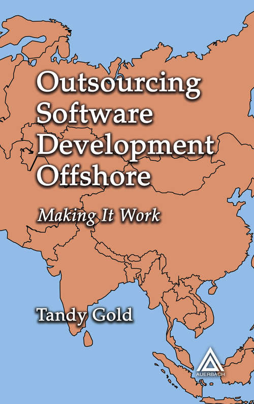 Book cover of Outsourcing Software Development Offshore: Making It Work
