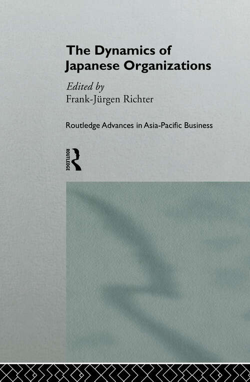 Cover image of The Dynamics of Japanese Organizations