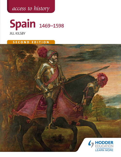 Book cover of Access to History: Spain 1469-1598 Second Edition