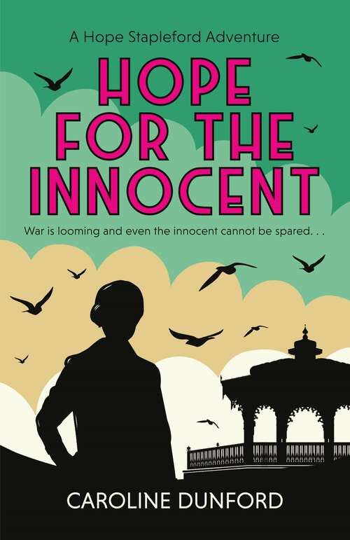 Book cover of Hope for the Innocent: A gripping tale of murder and misadventure (Hope Stapleford Mystery)