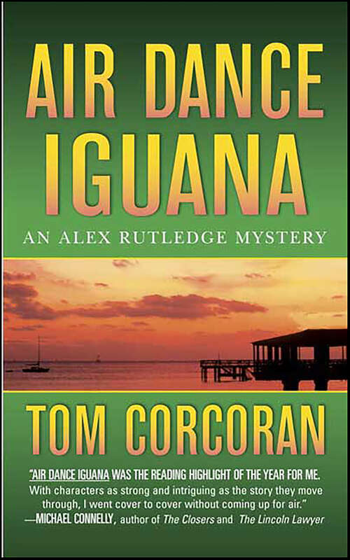 Book cover of Air Dance Iguana (Alex Rutledge Mysteries)