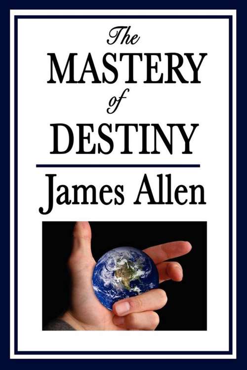 Book cover of The Mastery of Destiny