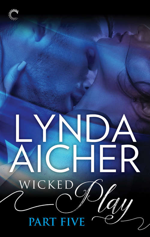 Book cover of Wicked Play (Part 5 of #10)
