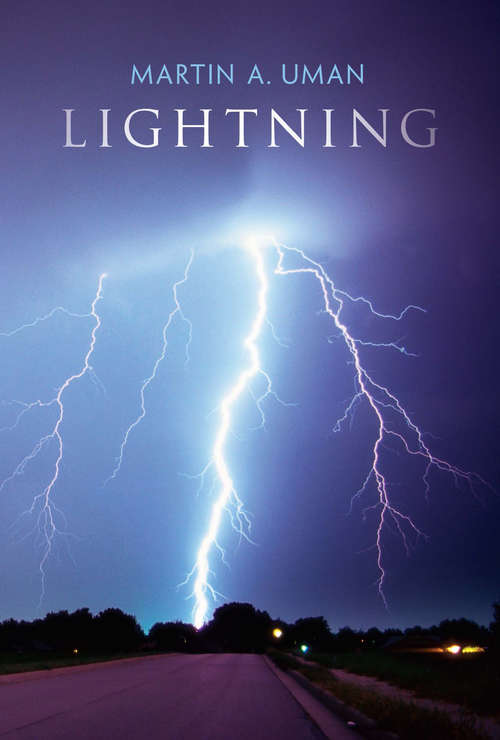 Book cover of Lightning: Fire From The Sky (Dover Books on Physics: Volume 39)