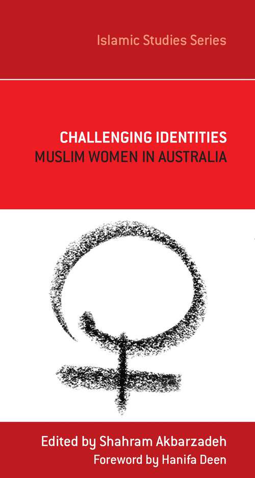 Book cover of Challenging Identities: Muslim Women in Australia (Islamic Studies Series)
