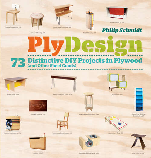 Book cover of PlyDesign: 73 Distinctive DIY Projects in Plywood (and other sheet goods)