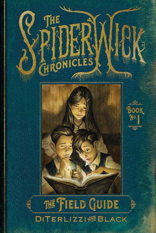 Book cover of The Field Guide (The Spiderwick Chronicles #1)