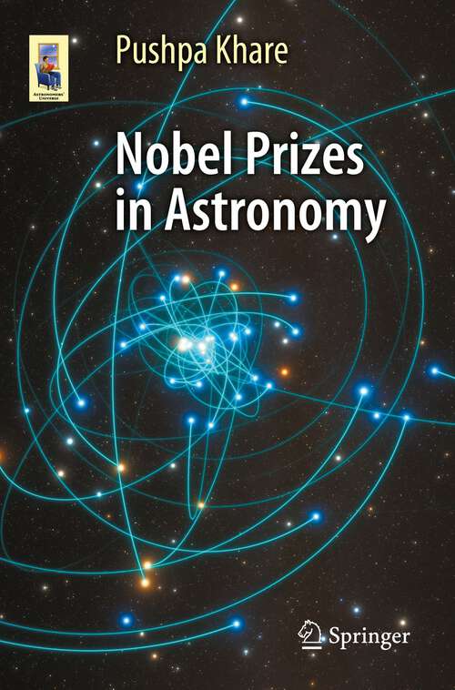Book cover of Nobel Prizes in Astronomy (1st ed. 2023) (Astronomers' Universe)