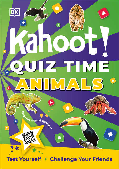 Book cover of Kahoot! Quiz Time Animals: Test Yourself Challenge Your Friends (Kahoot! Quiz Time)