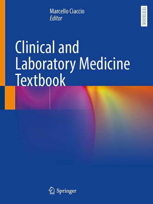 Book cover of Clinical and Laboratory Medicine Textbook (1st ed. 2023)
