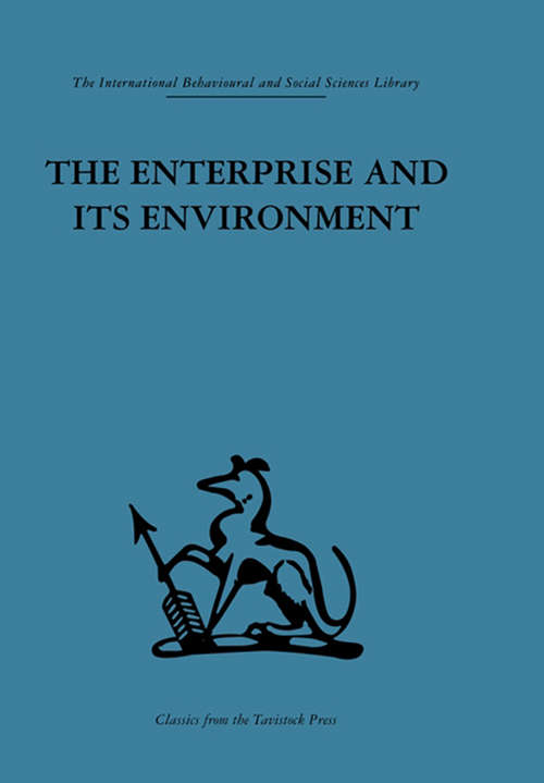 Book cover of The Enterprise and its Environment: A system theory of management organization
