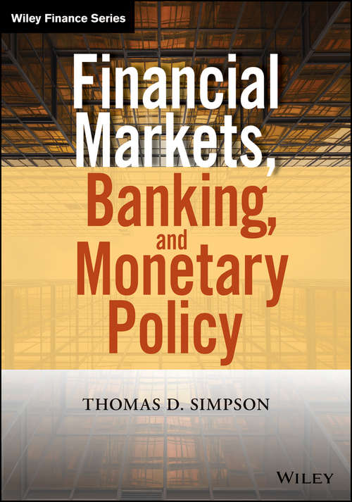 Book cover of Financial Markets, Banking, and Monetary Policy
