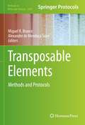 Transposable Elements: Methods and Protocols (Methods in Molecular Biology #2607)