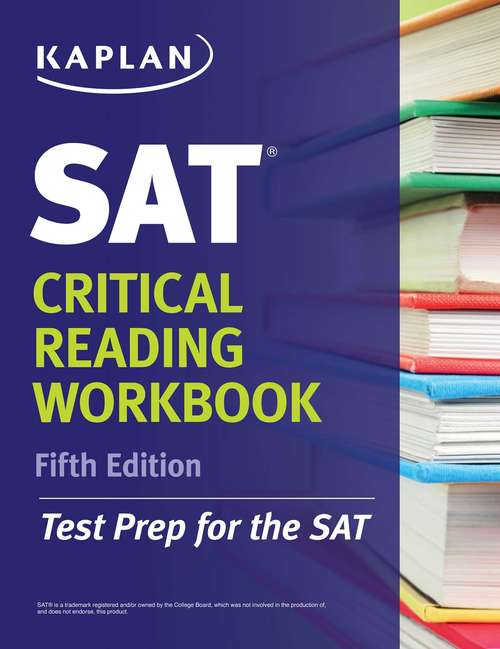 Book cover of Kaplan SAT Critical Reading Workbook