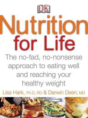 Book cover of Nutrition For Life: The No-Fad, No-Nonsense Approach to Eating Well and Reaching Your Healthy Weight