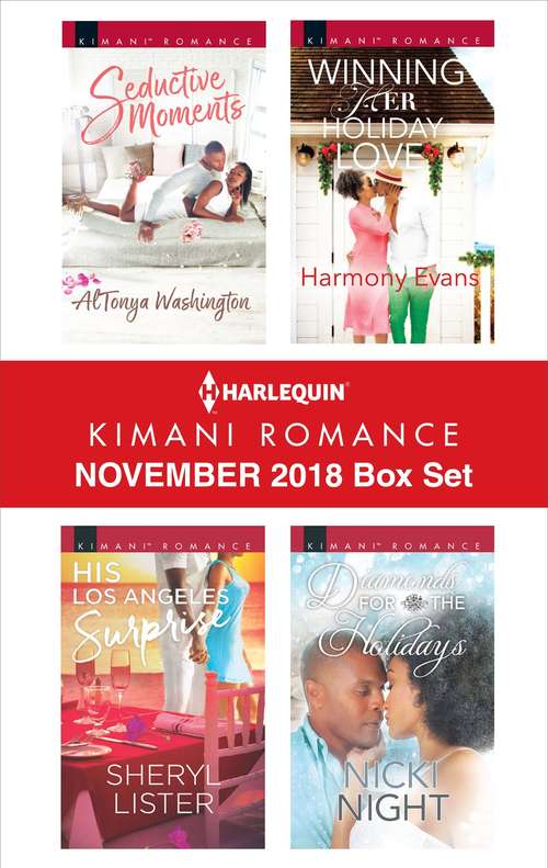 Harlequin Kimani Romance November 2018 Box Set: An Anthology