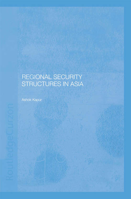 Book cover of Regional Security Structures in Asia