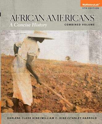 African Americans: A Concise History (Combined Volume)