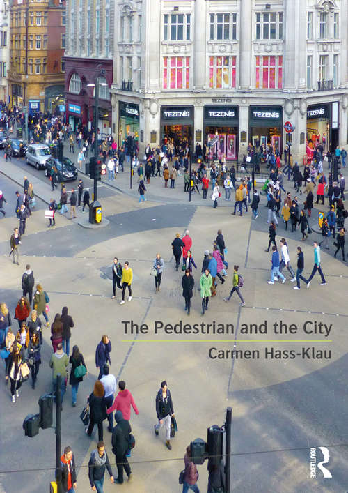 Book cover of The Pedestrian and the City