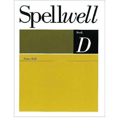 Book cover of Spellwell Book D (Spellwell Ser.)