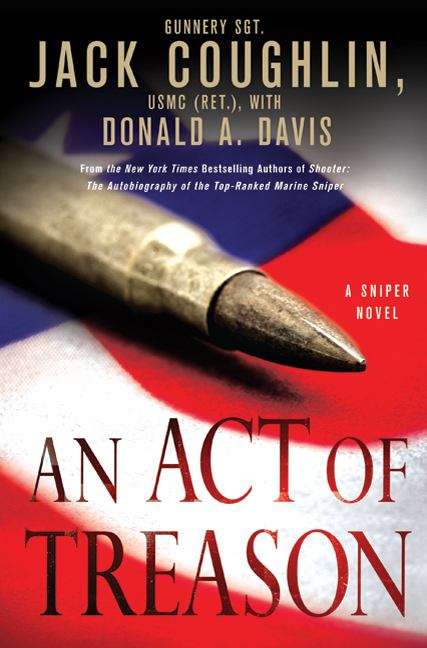 An Act of Treason (Sniper Series #4)