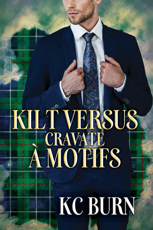 Kilt versus cravate à motifs (Histoires de tissus)